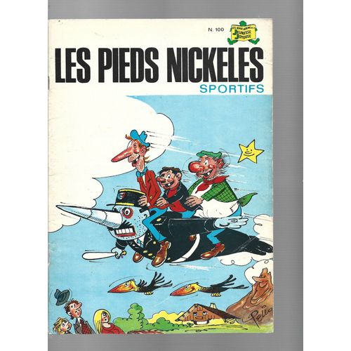Les Pieds Nickels ( 3me Srie : 1946 - 1988 ) # 100 ( 3me Trimestre 1978 ) : 