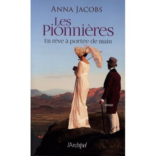 Les Pionnires - Tome 3 - Un Rve  Porte De Main    Format Grand Format 