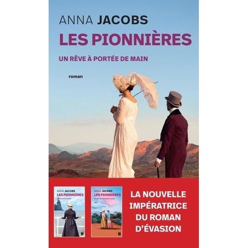 Les Pionnires - Tome 3 - Un Rve  Porte De Main    Format Poche 