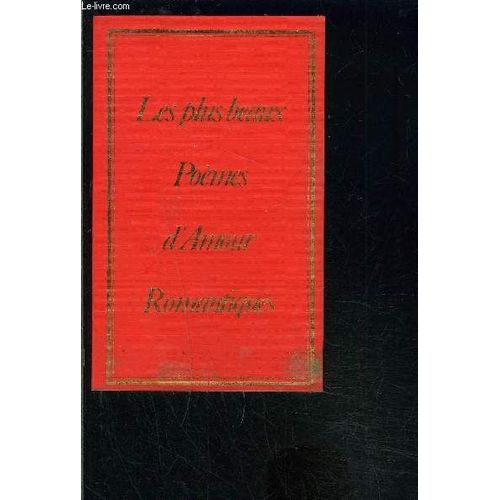 Les Plus Beaux Poemes D Amour Romantiques- Extraits   de COLLECTIF