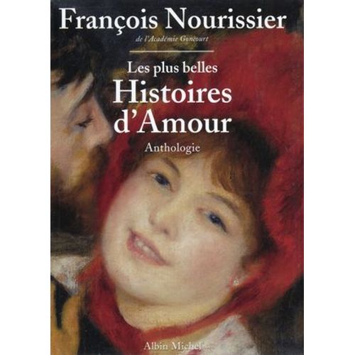Les Plus Belles Histoires D'amour De La Littrature Franaise  