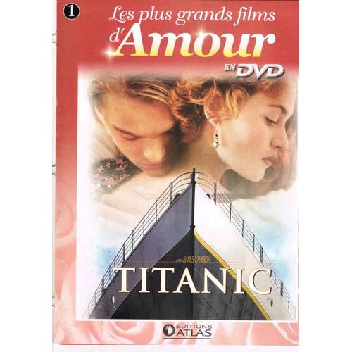 Les Plus Grands Films D'amours  N 1 : Titanic Leonardi Di Caprio. Kate Winslet de James Cameron