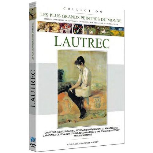 Les Plus Grands Peintres Du Monde : Lautrec de Jacques Vichet