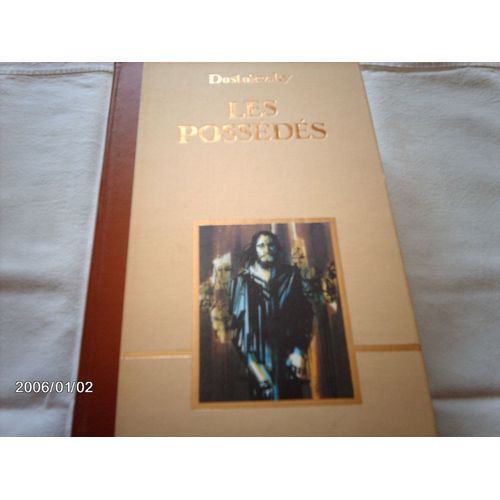 Les Possdes   de Fdor Dostoevski  Format Beau livre 