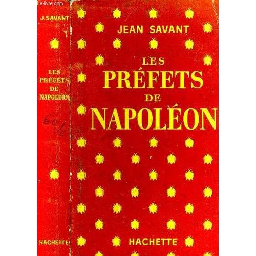 Les Prfets De Napolon   de Savant Jean 