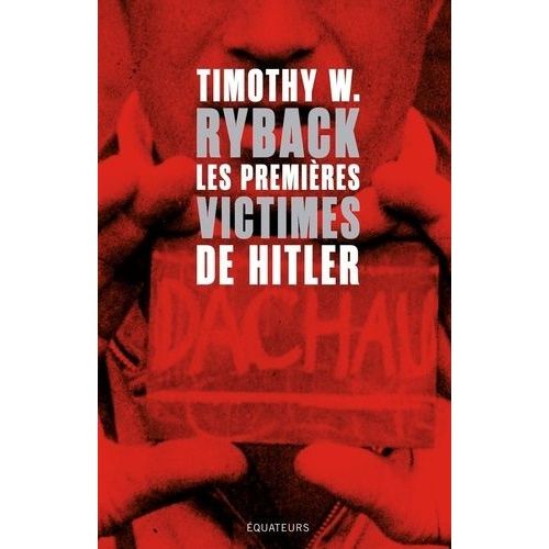 Les Premires Victimes D'hitler - En Qute De Justice    Format Grand Format 