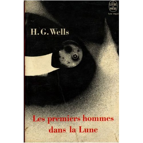 Les Premiers Hommes Dans La Lune   de h.g. wells  Format Reli 