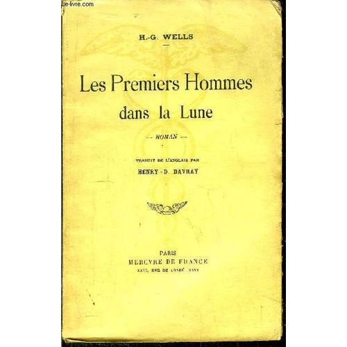 Les Premiers Hommes Dans La Lune   de h.g. wells