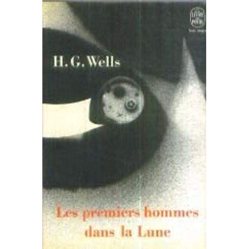 Les Premiers Hommes Dans La Lune   de h.g. wells  Format Broch 