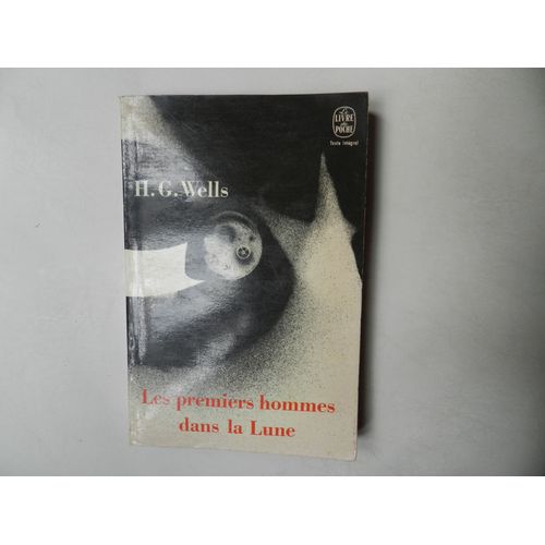 Les Premiers Hommes Dans La Lune   de h.g. wells  Format Poche 