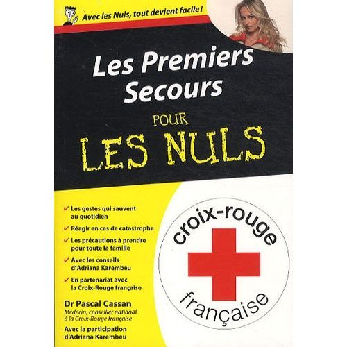 Les Premiers Secours Pour Les Nuls   de pascal cassan  Format Broch 