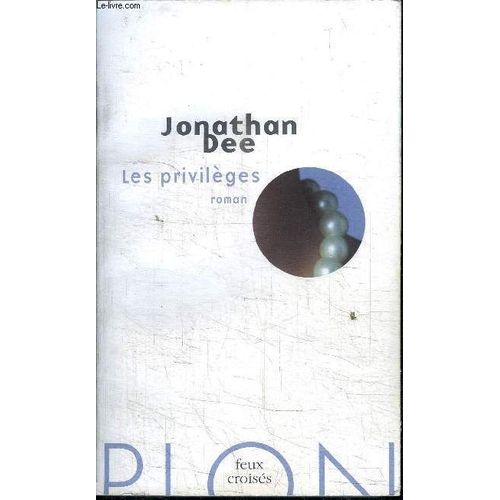 Les Privileges   de DEE JONATHAN  Format Broch 