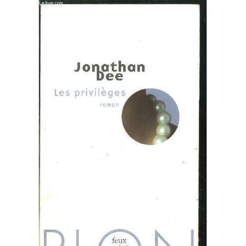 Les Privileges   de DEE JONATHAN