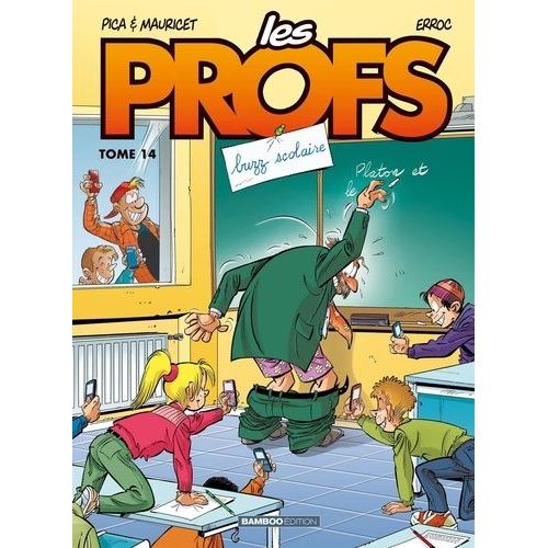 Les Profs - Tome 14 - Buzz Scolaire    Format Album 