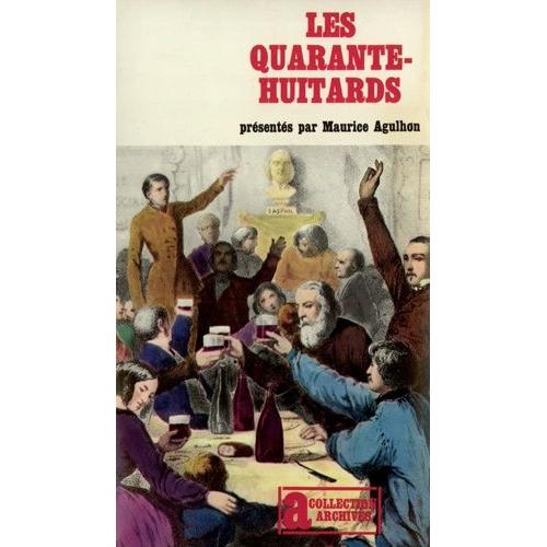 Les Quarante-Huitards   de Agulhon Maurice  Format Poche 