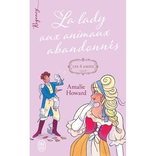 Les Quatre Amies - Tome 3 - La Lady Aux Animaux Abandonns    Format Poche 