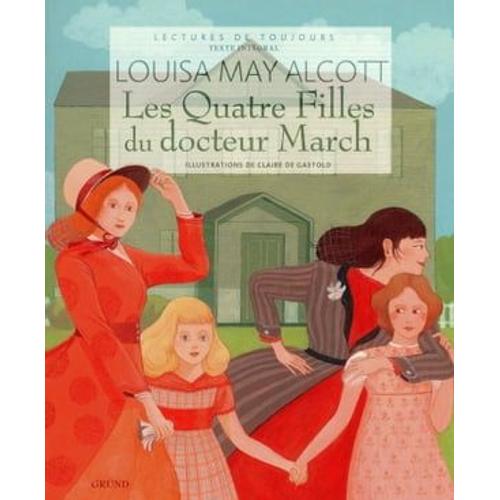 Les Quatre Filles Du Docteur March   de Louisa May Alcott