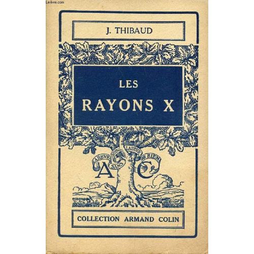Les Rayons X (Theorie Et Applications)   de THIBAUD JEAN  Format Broch 