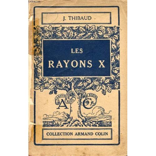 Les Rayons X (Theorie Et Applications)   de THIBAUD JEAN  Format Broch 