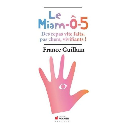 Le Miam-O-5 - Le Repas Universel  5 lments    Format Broch 