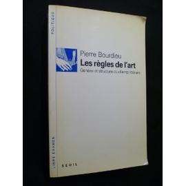 Les Regles De L Art Genese Et Structure Du Champ Litteraire Rakuten