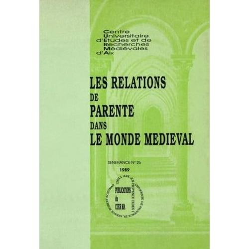 Les Relations De Parent Dans Le Monde Mdival   de Maria De Ftima Antunes-Rambaud