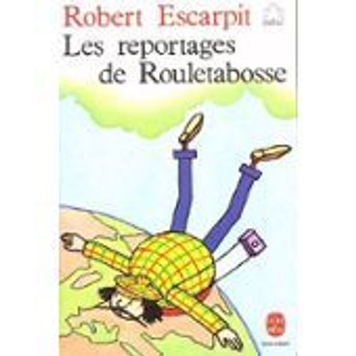 Les Reportages De Rouletabosse   de robert escarpit