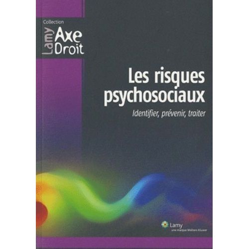 Les Risques Psychosociaux - Identifier, Prvenir, Traiter   de Jourdan Dominique  Format Broch 
