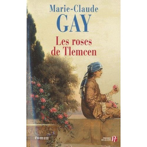 Les Roses De Tlemcen    Format Beau livre 