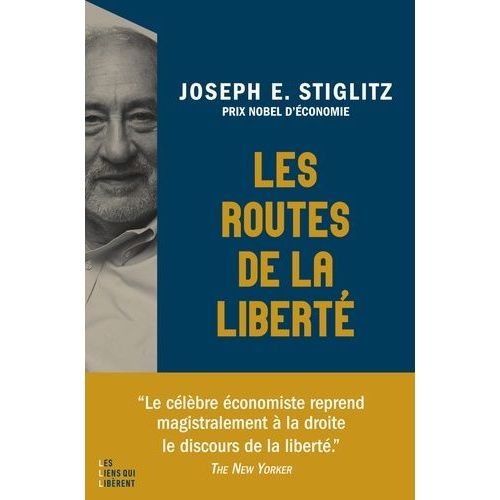 Les Routes De La Libert   de Stiglitz Joseph E.  Format Beau livre 