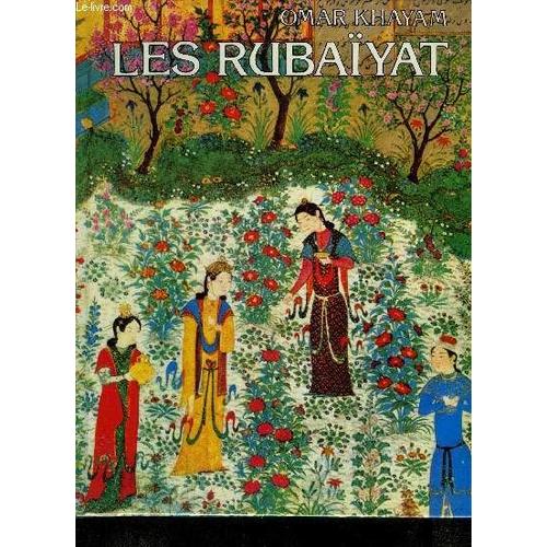 Les Rubayat - Miniatures Persanes   de KHAYAM OMAR  Format Reli 