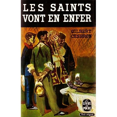 Les Saints Vont En Enfer   de Gilbert Cesbron 