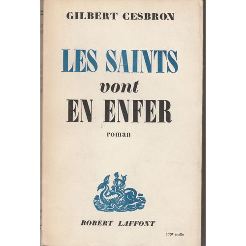 Les Saints Vont En Enfer.   de gilbert cesbron  Format Broch 