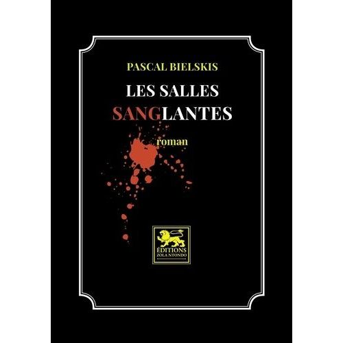 Les Salles Sanglantes    Format Beau livre 