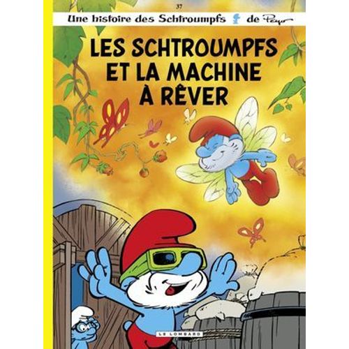 Les Schtroumpfs - Tome 37 - Les Schtroumpfs Et La Machine  Rver  