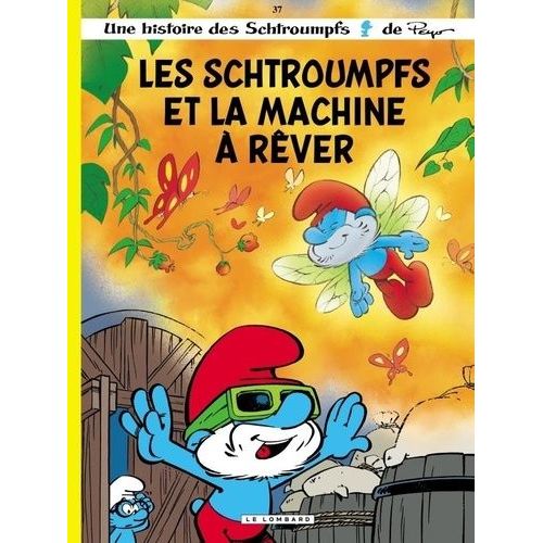 Les Schtroumpfs - Tome 37 - Les Schtroumpfs Et La Machine  Rver    Format Album 