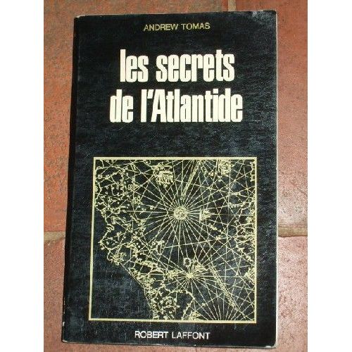 Les Secrets De L'atlantide.   de TOMAS (Andrew)