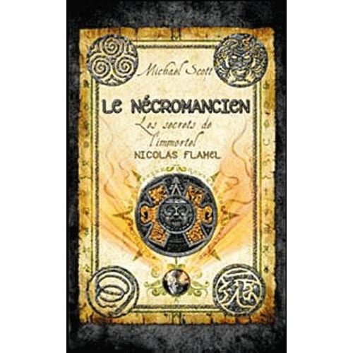 Les Secrets De L'immortel Nicolas Flamel - Tome 4 - Le Ncromancien    Format Grand Format 