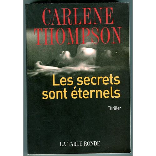 Les Secrets Sont Eternels   de Carlene Thompson  Format Broch 