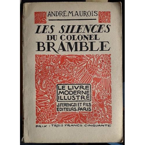 Les Silences Du Colonel Bramble   de andr maurois 
