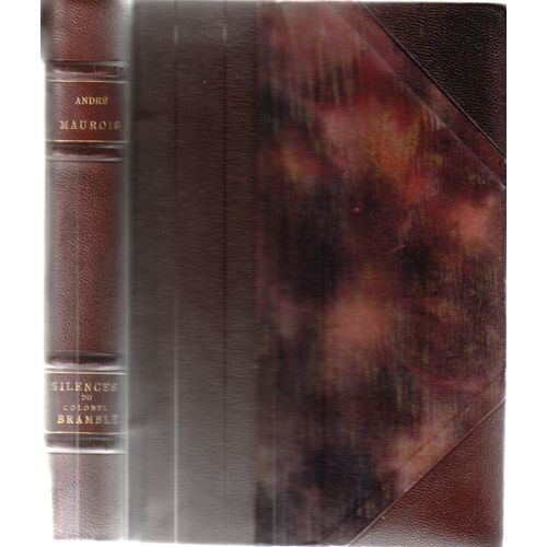 Les Silences Du Colonel Bramble   de andr Maurois  Format Cuir 