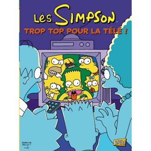 Les Simpson Tome 14 - Trop Top Pour La Tl !   de Groening Matt  Format Album 