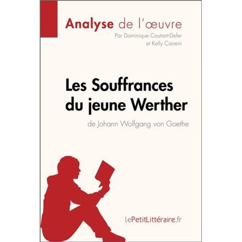 Les Souffrances Du Jeune Werther De Goethe (Analyse De L'oeuvre)  