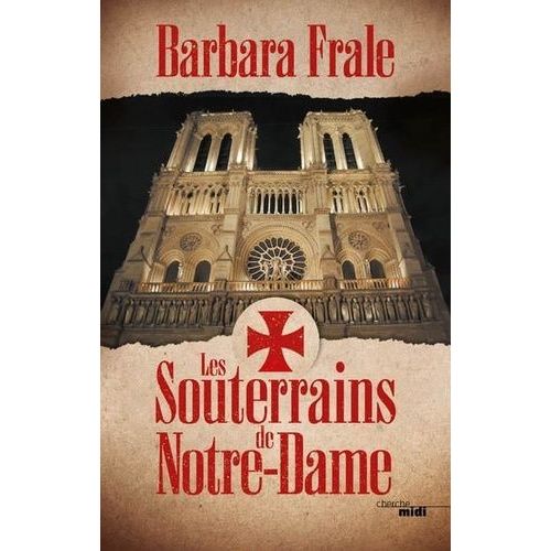 Les Souterrains De Notre-Dame    Format Beau livre 