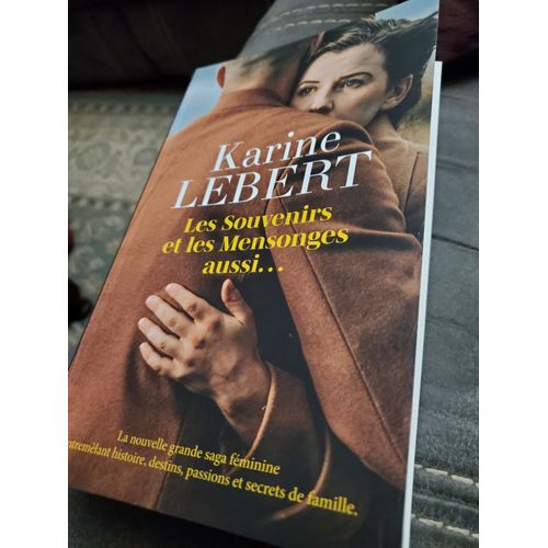 Les Souvenirs Et Les Mensonges Aussi   