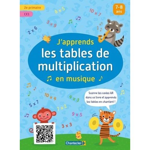 J'apprends Les Tables De Multiplication En Musique - 2e Primaire, Ce1    Format Grand Format 