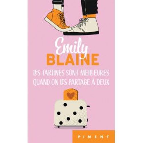 Les Tartines Sont Meilleures Quand On Les Partage A Deux   de EMILY  BLAINE  Format Poche 