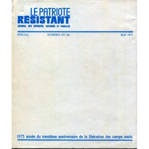 Les Temoins De La Nuit - Roger Arnould - 1975 - 30me Anniversaire De La Libration Des Camps Nazis - Le Patriote Resistant   de Roger ARNOULD 