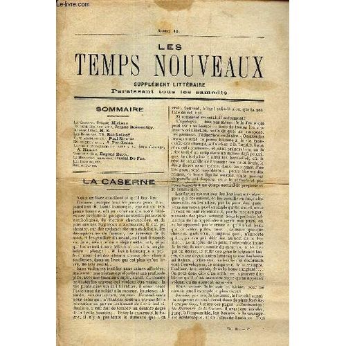 Les Temps Nouveaux - Supplement Litteraire - Tome 3e - N13/ La Caserne/ Un Acte Inqualifiable/ Dans Le Liban/ Les Boulaki/ Tact Administratif/ En Ce Temps L/ Lettre D Un Condamn A Mort A La Cour D(...)   de COLLECTIF 