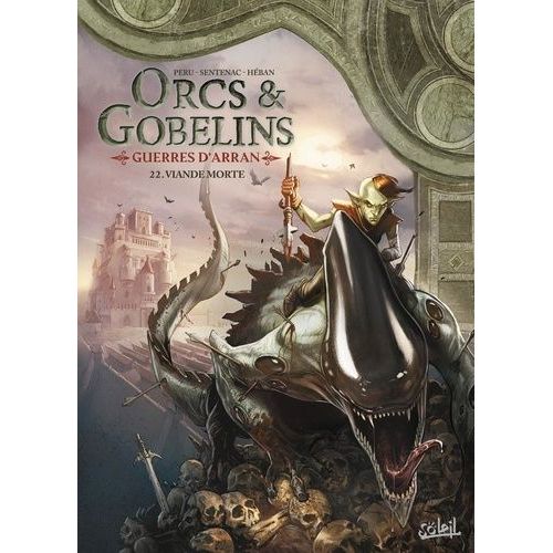 Terres D'arran : Orcs & Gobelins Tome 22 - Viande Morte - Guerres D'arran    Format Album 